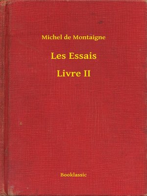 cover image of Les Essais--Livre II